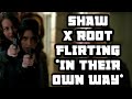SHAW X ROOT FLIRTING 🌈