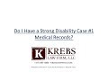 Do I Have a Strong Disability Case? #1 Medical Records