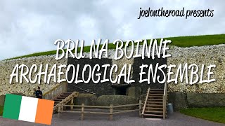 Bru Na Boinne - Unesco World Heritage Site