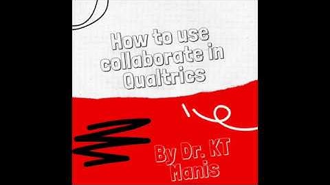 How To Collaborate Using Qualtrics