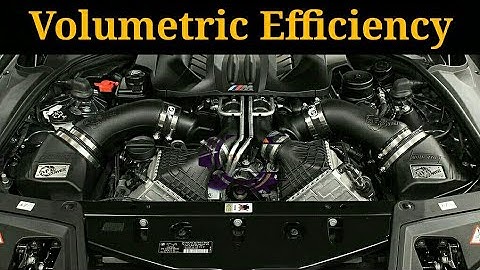 Volumetric Efficiency | Explained
