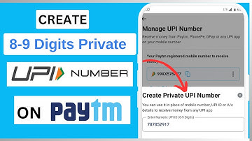 Create 8-9 Digits Private UPI Number on PayTM | Set your Custom UPI Number on PayTM to receive money