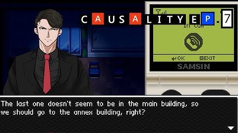 Causality: Walkthrough Ep 7