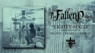 The Fallen Prodigy - Eighty-Sixed