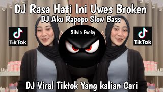 DJ RASA HATI INI UWES BROKEN - DJ AKU RAPOPO SLOW BASS VIRAL TIKTOK TERBARU YANG KALIAN CARI 2026