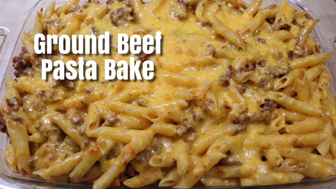 Ground Beef Pasta Bake Easy & Delicious Recipe MOLCS Easy Recipes