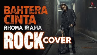 BAHTERA CINTA - RHOMA IRAMA | ROCK COVER #bahteracinta #rhomairama #rockcover