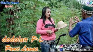 DODOLAN P.L ( Panci Lawas ) || Eps 54 || Cerita Jawa