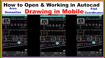 How to Open & Working in Autocad Drawing in Mobile. |Dementias Coordinates Area