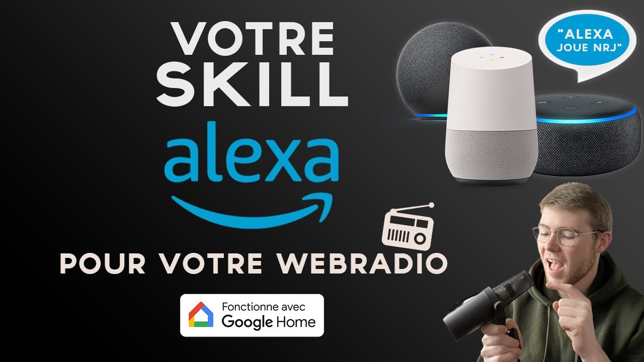 créer votre skill alexa pour votre webradio