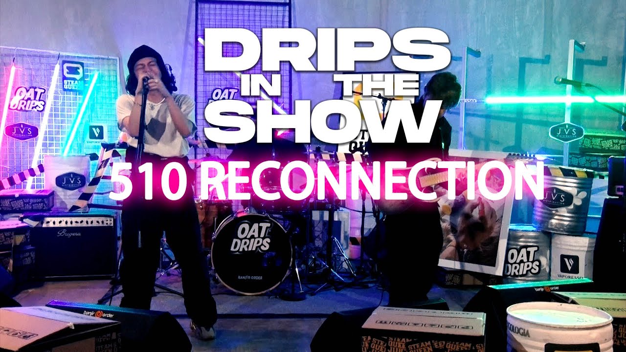 DRIPS IN THE SHOW - 510 LIVE PERFORMANCE - COLLAPSE & ALIVE