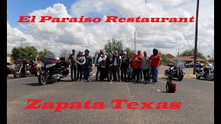 Zapata Texas Ride to El Paraiso Restaurant 2021 09 12