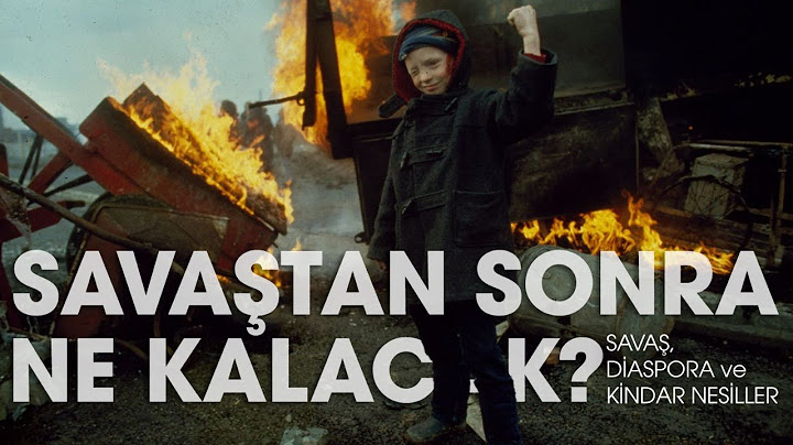 Savaştan Sonra Ne Kalacak? · Savaş, Diyaspora ve Kindar Nesiller