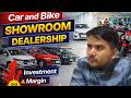How to Get Bike & Car Dealership in India | Cost, Profit & Process