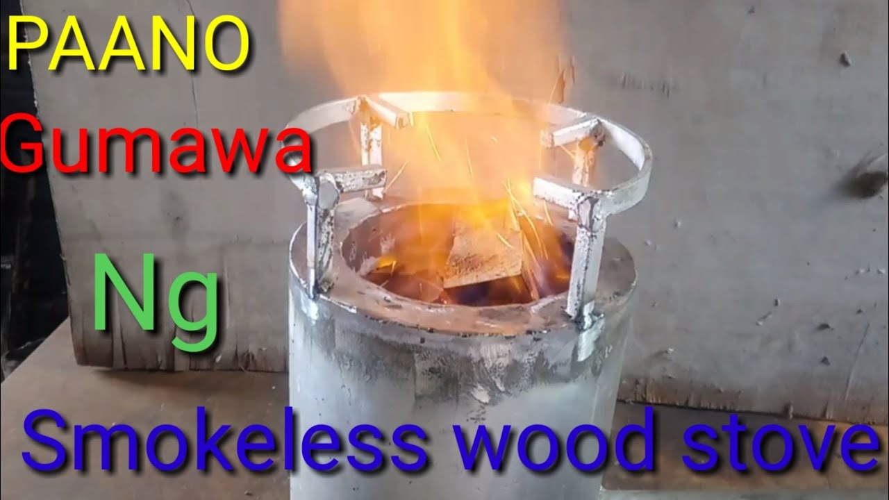 Step By Step tutorial How to make smokeless wood stove, paano gumawa ng smokeless wood stove