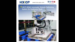 HXCP MN60 Automatic Robotic Palletizing System for Hardcover Book