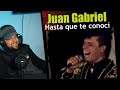 ANALIZO A JUAN GABRIEL🔴HASTA QUE TE CONOCÍ | Reacción🎤