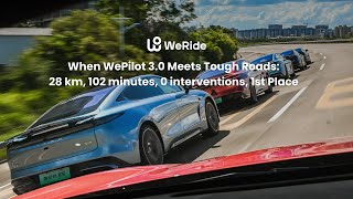 When WePilot 3.0 Meets Tough Roads: 28km, 102 minutes, 0 interventions, 1st place