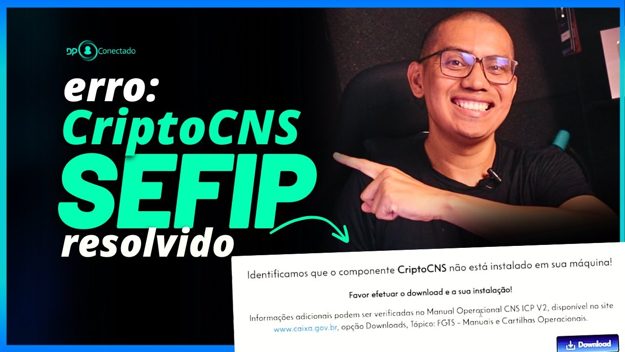 ERRO NO ENVIO DO SEFIP - IDENTIFICAMOS QUE CRIPTOCNS NÃO ESTÁ INSTALADO NA  MÁQUINA - RESOLVIDO