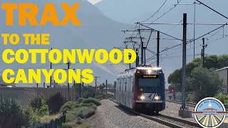 TRAX to the Cottonwood Canyons