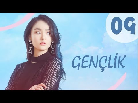 Gençlik | 9. Bölüm | Youth | Yu Shuxin, Wang Yanzhi, He Landou | 最亲爱的你