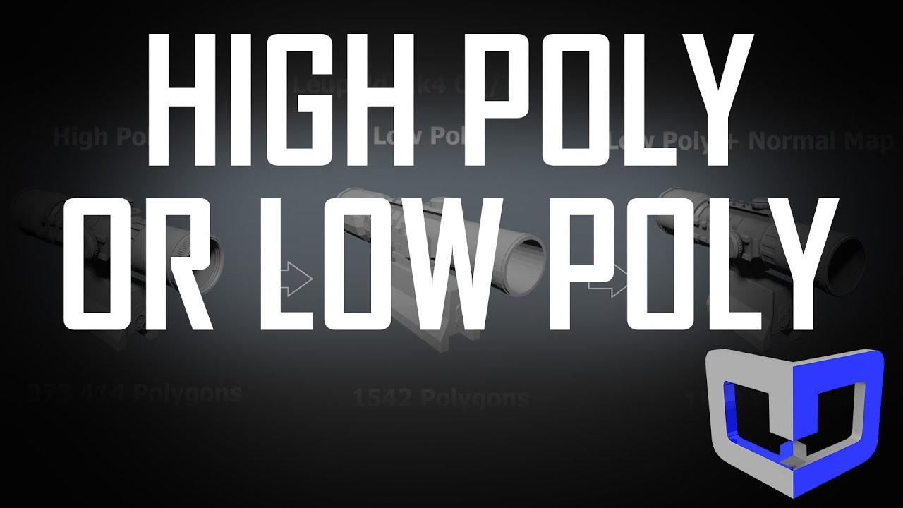 When Should I Model High Poly or Low Poly? - YouTube