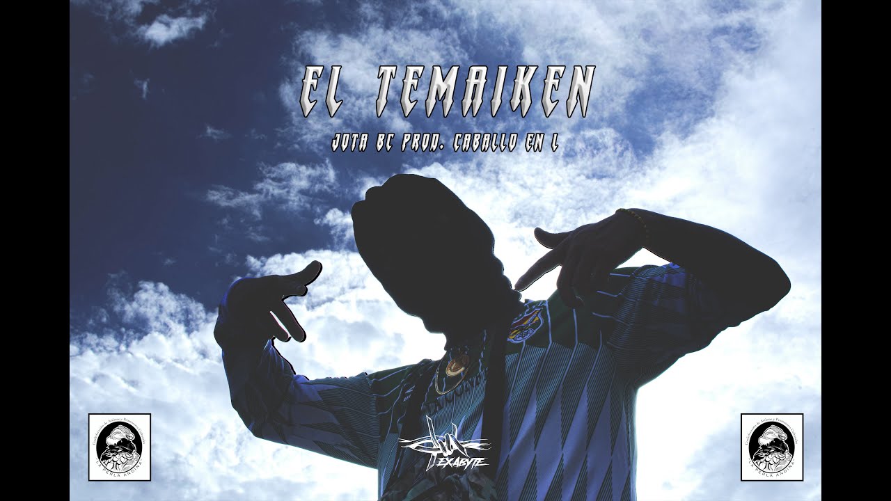 EL TEMAIKEN  - JOTA BC / Prod By: Caballo en L / Film By: Exabyte 