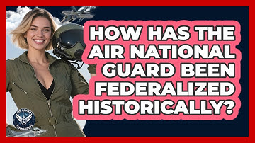 How Has The Air National Guard Been Federalized Historically? - Air Guard Commanders