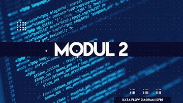 MODUL 2 DATA FLOW DIAGRAM (DFD) 19-053 & 19-063