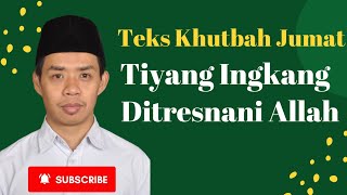 Khutbah Jumat Bahasa Jawa, Tanda Allah Nresnani Kawulanipun: Wismanto