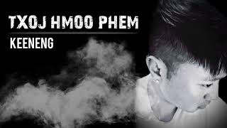 Video thumbnail of "Keeneng - Txoj Hmoo Phem (Cover)"