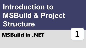 MSBuild in .NET #1 - Introduction to MSBuild & Project Structure