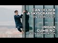 Can i climb skyscraper in prague  urban climbing with adam ondra