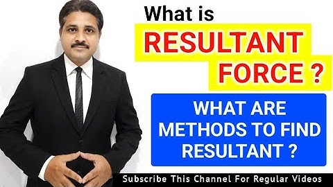 What is Resultant Force ? What Are The Methods To Find Resultant Force ? @TIKLESACADEMY