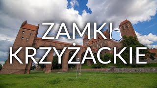 Zamki krzyżackie  najpiękniejsze zamki Pomorza, Warmii i Mazur