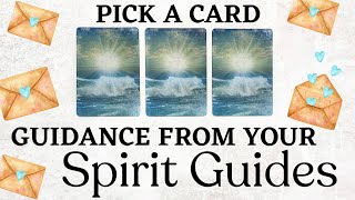 PICK A CARD 🔮 Guidance From Your Spirit Guides 🪶 What Do You Need To Hear Right Now? 💌