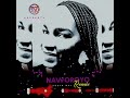 NAWOROYO REMIX OFFICIAL AUDIO OUT RMH