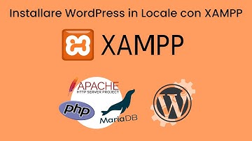 Installare WordPress in Locale (sul tuo computer) con XAMPP