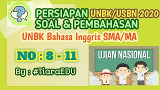 Prediksi soal unbk/usbn bahasa inggris sma/ma thn 2020 no 8-11 serta
penjelasan #tiaraedu #unbk2020
