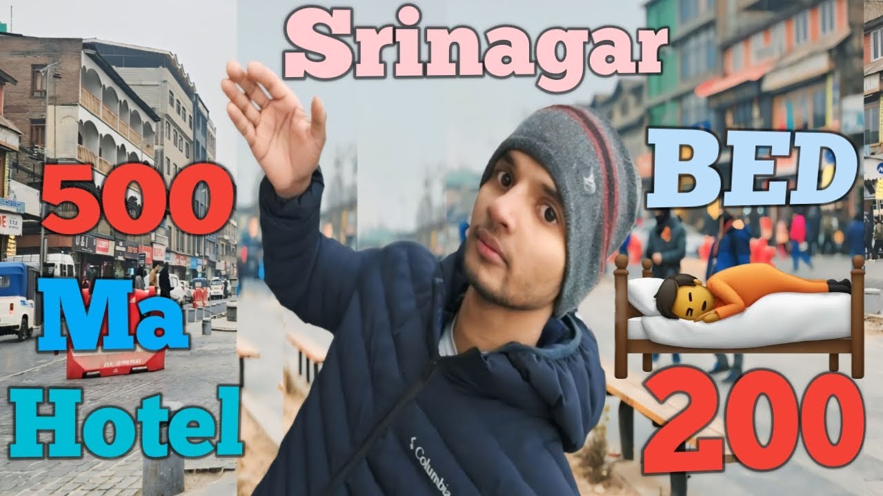 Srinagar ma Srip 500 ka Hotel।200 ka bed। Kashmir Lal Chowk Ma Sasta Hotel।