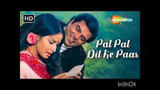 Pal pal dil ke paas 