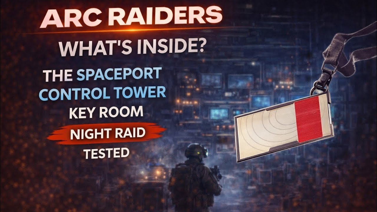 ARC RAIDERS WHATS INSIDE THE SPACEPORT CONTROL TOWER KEY ROOM NIGHT RAID I TESTED IT 