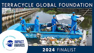 TerraCycle Global Foundation: Protecting the Oceans from Plastic l 2024 .ORG Impact Awards Finalist