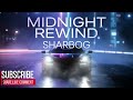 Midnight Rewind - Sharbog. Funk, Melodic Techno Trance