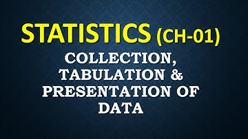 #Statistics PRC-2 CH-7 #Collection and #Presentation of #Data