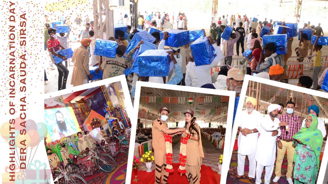 Highlights of Pious Incarnation Day of Saint Dr. Gurmeet Ram Rahim Singh Ji Insan