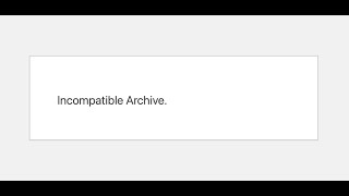 WordPress "Incompatible Archive Error" While Uploading Plugin and Themes