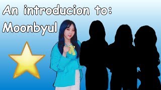 A sort of helpful guide to Moonbyul