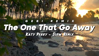 Download lagu Katy Perry - The One That Got Away (Slow Remix) GEBI REMIX