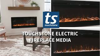 Touchstone Electric Fireplace Media Overview